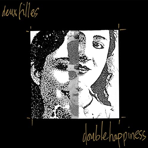Deux Filles/Double Happiness