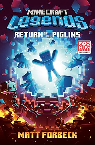 Matt Forbec/Minecraft Legends: Return of the Piglins@An Official Minecraft Novel