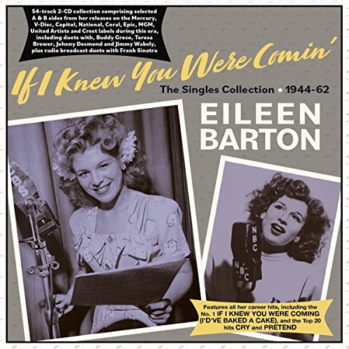 Eileen Barton/If I Knew You Were Comin': The