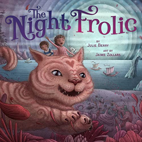 Julie Berry The Night Frolic 