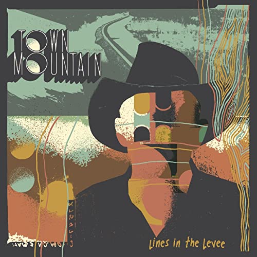 Town Mountain/Lines in the Levee