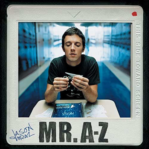 Jason Mraz/Mr. A-Z