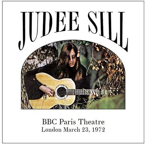 Judee Sill/BBC Paris Theatre London March 23, 1972