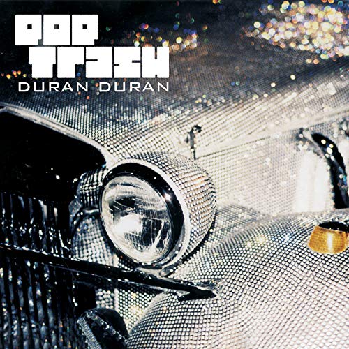 Duran Duran/Pop Trash
