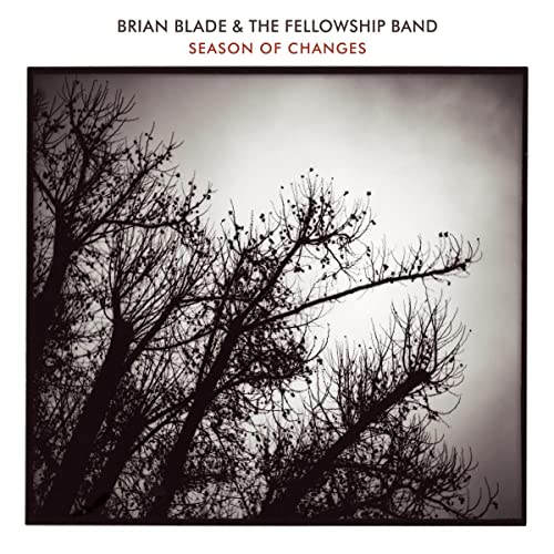 Brian Blade & The Fellowship Band/Season of Changes