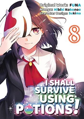 Funa/I Shall Survive Using Potions (Manga) Volume 8@ Volume 8