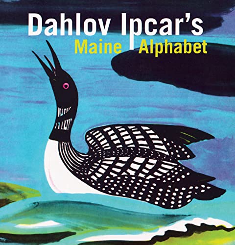 Dahlov Ipcar Dahlov Ipcar's Maine Alphabet 