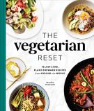 Vasudha Viswanath The Vegetarian Reset 75 Low Carb Plant Forward Recipes From Around Th 