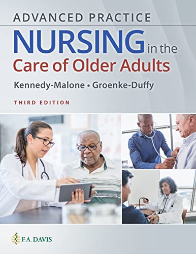 Laurie Kennedy Malone Advanced Practice Nursing In The Care Of Older Adu 0003 Edition; 