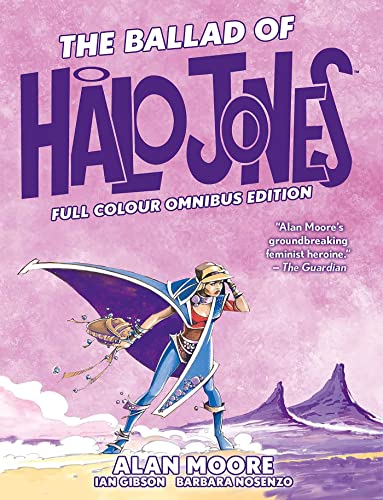 Alan Moore/The Ballad of Halo Jones@ Full Colour Omnibus Edition