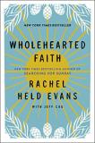 Rachel Held Evans Wholehearted Faith 