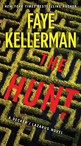 Faye Kellerman/The Hunt@ A Decker/Lazarus Novel