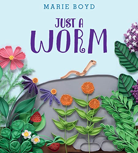 Marie Boyd/Just a Worm