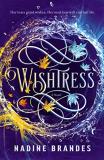 Nadine Brandes Wishtress 