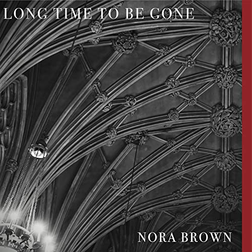Nora Brown/Long Time To Be Gone@Amped Exclusive
