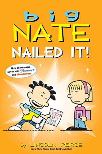 Lincoln Peirce/Big Nate: Nailed It!@Volume 28