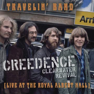 Creedence Clearwater Revival/Traveling Band/Who’ll Stop The Rain (Live at the Royal Albert Hall)@RSD 2022@7"
