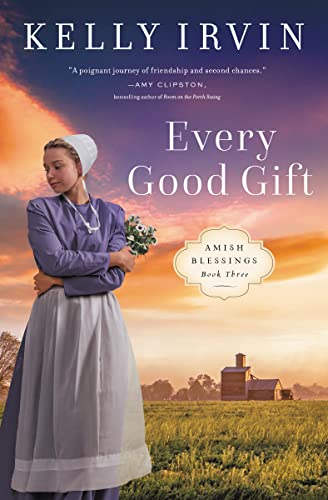 Kelly Irvin/Every Good Gift