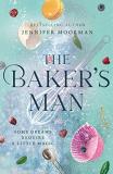 Jennifer Moorman The Baker's Man An Enchanting And Whimsical Novel From A Usa Toda 