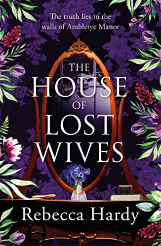 Rebecca Hardy The House Of Lost Wives 
