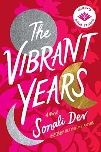 Sonali Dev The Vibrant Years 