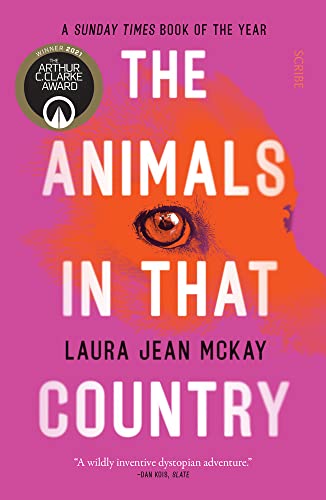 Laura Jean McKay/The Animals in That Country