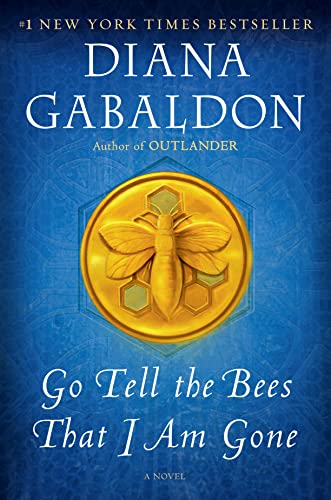 Diana Gabaldon/Go Tell the Bees That I Am Gone