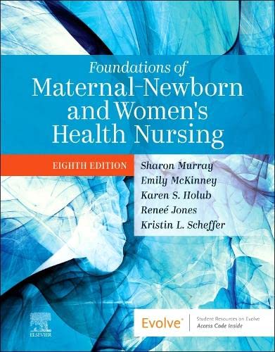 Sharon Smith Murray Foundations Of Maternal Newborn And Women's Health 0008 Edition; 