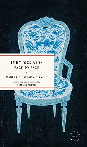 Martha Bianchi Emily Dickinson Face To Face 