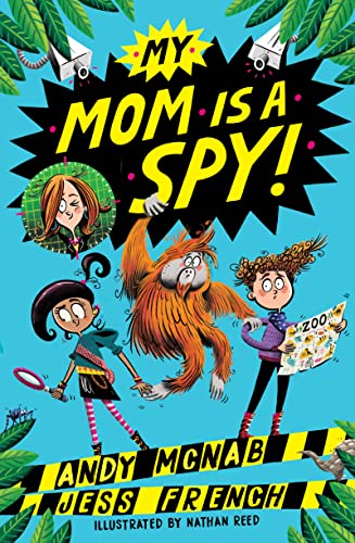 Andy McNab/My Mom Is a Spy