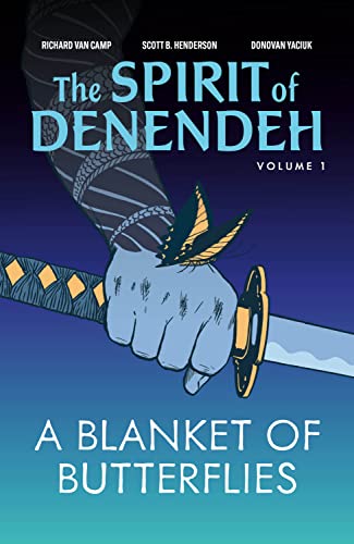 Richard Van Camp A Blanket Of Butterflies 0002 Edition; 