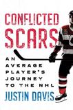 Justin Davis Conflicted Scars An Average Player's Journey To The Nhl 