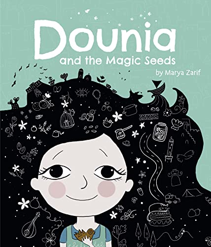 Marya Zarif/Dounia and the Magic Seeds