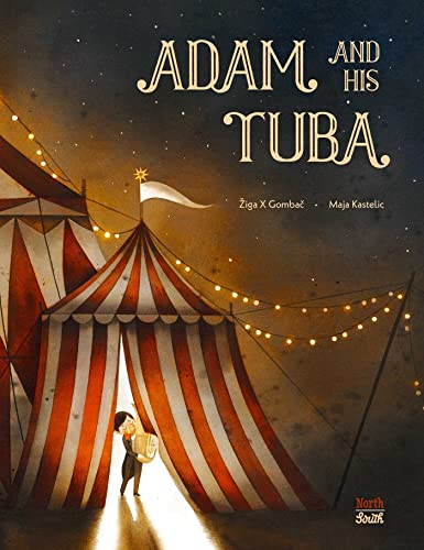 Ziga X. Gombac Adam And His Tuba 