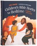 Julie Lavender Childrens Bible Stories For Bedtime (fully Illustr Gift Edition To Grow In Faith & Love 