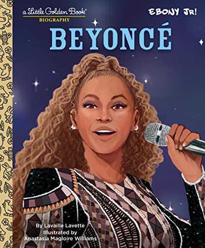 Lavaille Lavette/Beyonce@ A Little Golden Book Biography