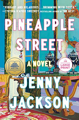 Jenny Jackson/Pineapple Street@ A GMA Book Club Pick (a Novel)@LARGE PRINT