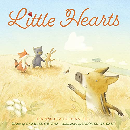 Charles Ghigna Little Hearts Finding Hearts In Nature 