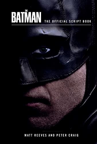 Insight Editions/The Batman@ The Official Script Book