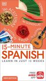 Dk 15 Minute Spanish Learn In Just 12 Weeks 0002 Edition; 