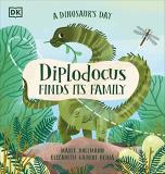 Elizabeth Gilbert Bedia A Dinosaur's Day Diplodocus Finds Its Family 