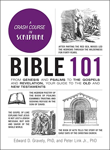 Edward D. Gravely Bible 101 From Genesis And Psalms To The Gospels And Revela 
