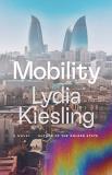Lydia Kiesling Mobility 