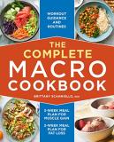 Brittany Scanniello The Complete Macro Cookbook 2 Week Meal Plan For Muscle Gain 2 Week Meal Pla 