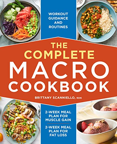 Brittany Scanniello The Complete Macro Cookbook 2 Week Meal Plan For Muscle Gain 2 Week Meal Pla 