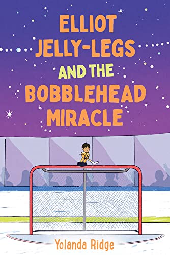 Yolanda Ridge/Elliot Jelly-Legs and the Bobblehead Miracle