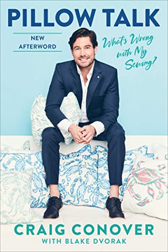 Craig Conover Pillow Talk What's Wrong With My Sewing? 