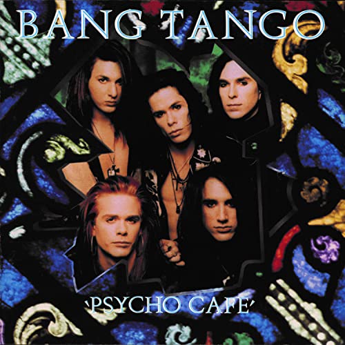 Bang Tango/Psycho Circus