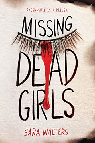 Sara Walters/Missing Dead Girls