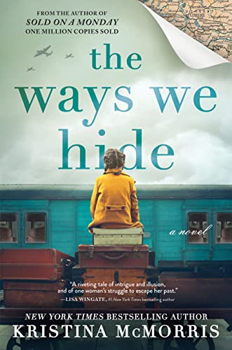 Kristina McMorris/The Ways We Hide